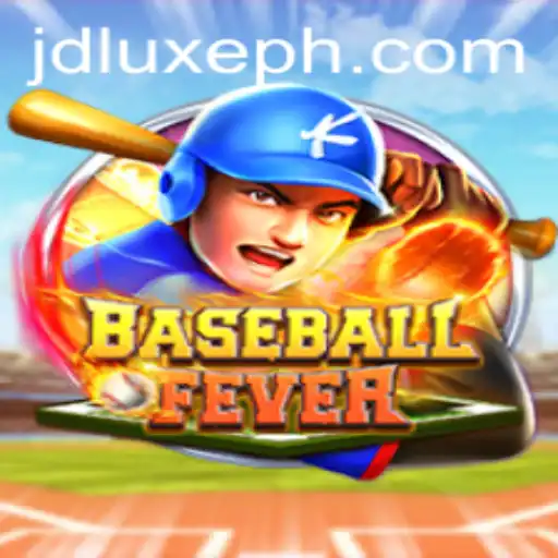 Experience the Thrill of BaseballFever: An Exciting New Game with JD LUXE