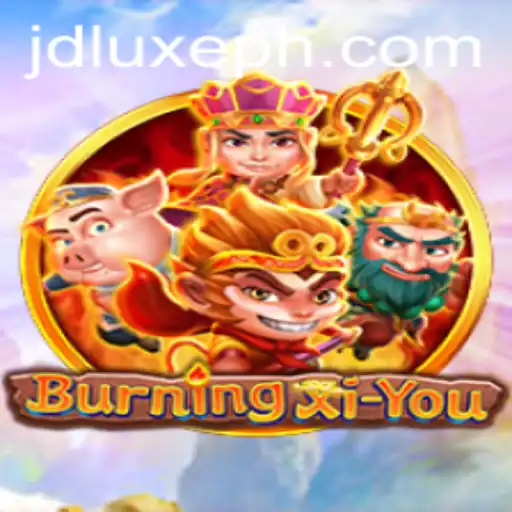Explore the Legendary World of BurningXiYou with JD LUXE
