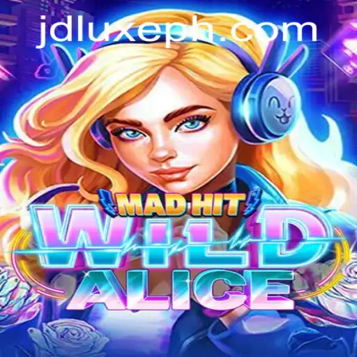 MadHitWildAlice: Immerse Yourself in the Enchanting World of JD LUXE
